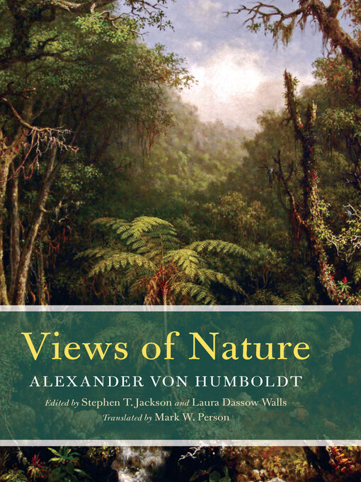 Title details for Views of Nature by Alexander von Humboldt - Wait list